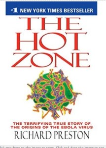 The Hot Zone--the true story of a near Ebola outbreak in 1989, written by Richard Preston.