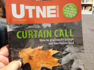 The cover of the latest issue of Utne Reader. I bet their friends aren't speaking to them either.
